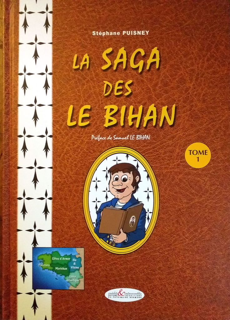 La Saga des Le Bihan, Loïc Le Bihan & l’Abbé Fouré, collection "Inédits et Introuvables du patrimoine normand"